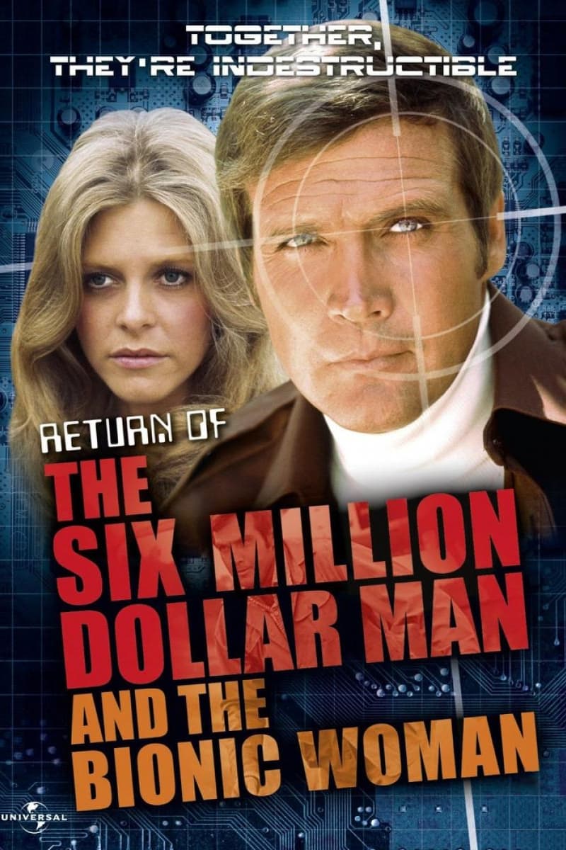 Постер The Return of the Six-Million-Dollar Man and the Bionic Woman